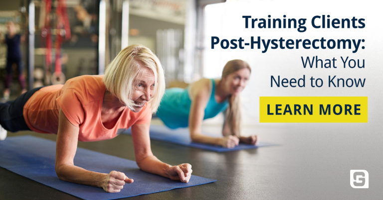Training Clients Post-Hysterectomy: What You Need to Know