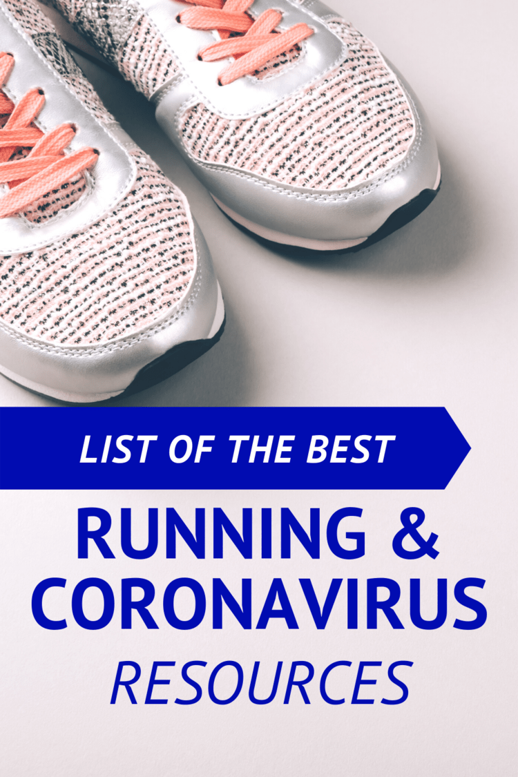 Running and Coronavirus Info and Resources