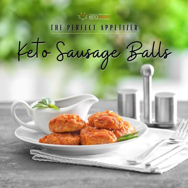 The Perfect Appetizer - Keto Sausage Balls