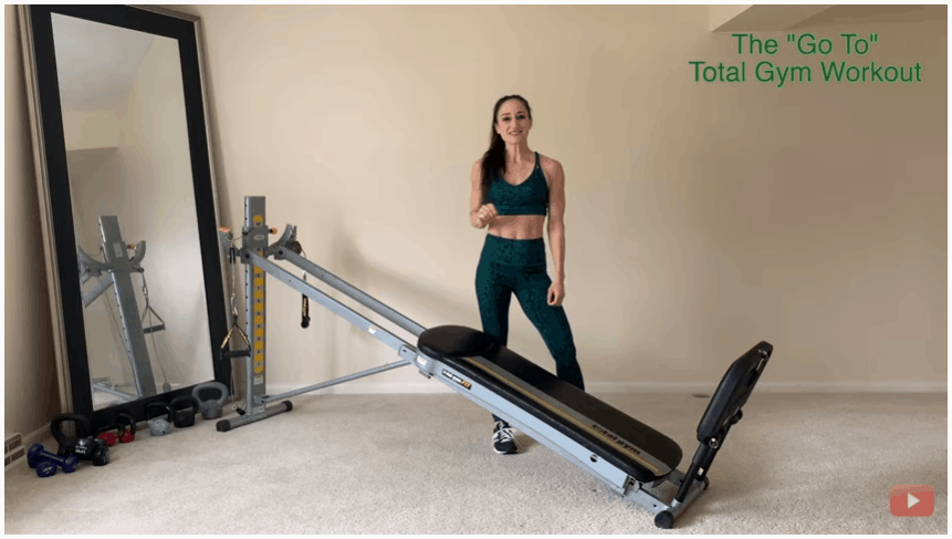THE “GO TO” TOTAL GYM WORKOUT