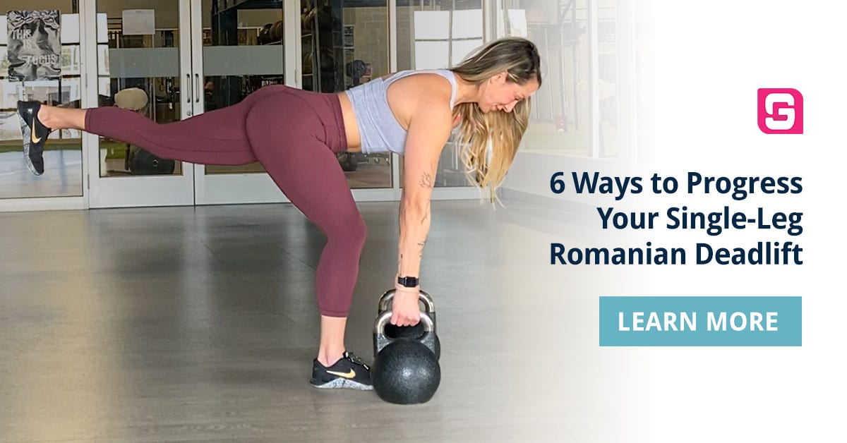 6 Ways to Progress Your Single-Leg Romanian Deadlift