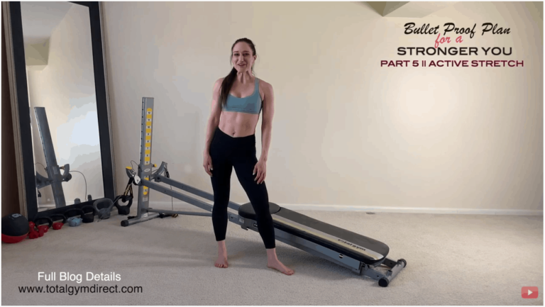 Bullet Proof Plan for a STRONGER YOU – Part 5: Total Body Active Stretch